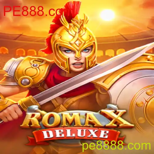 Descubra a Emoção do Jogo RomaXDeluxe na Plataforma PE888.com
