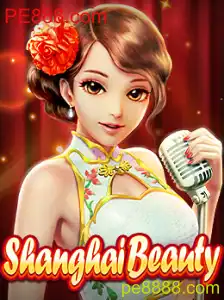 Descubra o Fascinante Mundo de ShanghaiBeauty: Um Jogo Inovador em PE888.com